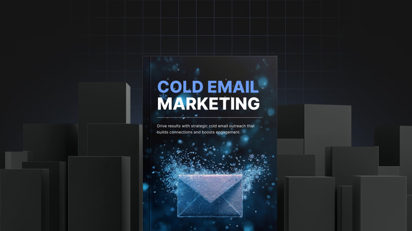 Cold Email Marketing: The Fundamentals