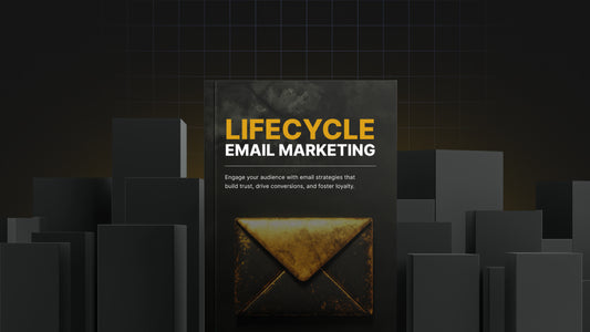 Lifecycle Email Marketing: The Fundamentals